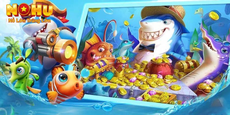 Bắn Cá Nổ Hũ – Điều Quan Trọng Cần Biết Khi Tham Gia