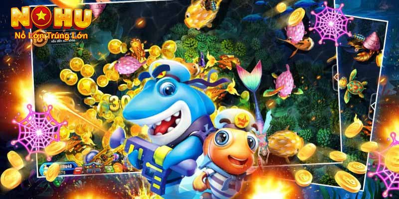 Tổng quan về game bắn cá nổ hũ