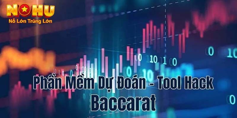 Tool Baccarat - Tăng Cơ Hội Săn Thưởng Cá Cược Năm 2025